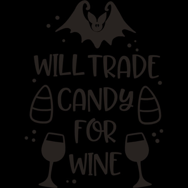 will trade candy for wine Thumbnail