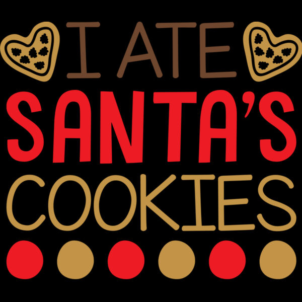 I Ate Santa's Cookies (0716) Thumbnail