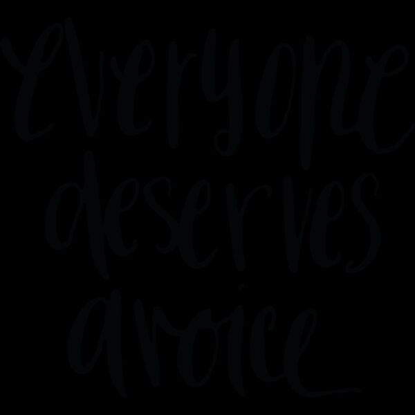 Everyone deserves a voice Thumbnail