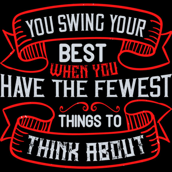 Swing Best, Think Less Thumbnail