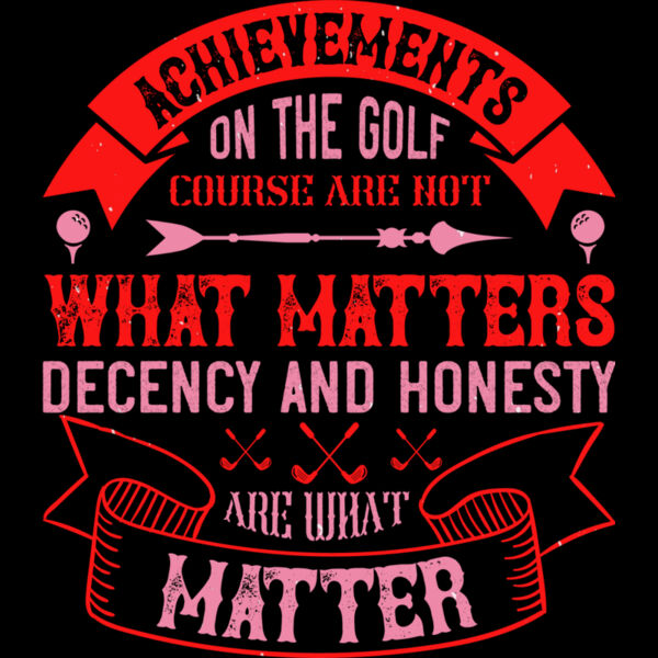 Decency & Honesty Matter Golf Quote Thumbnail