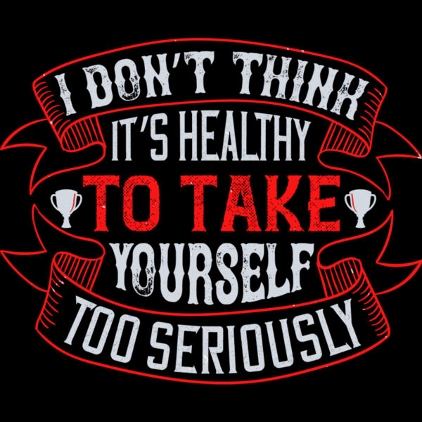 Taking Yourself Too Seriously Quote Thumbnail