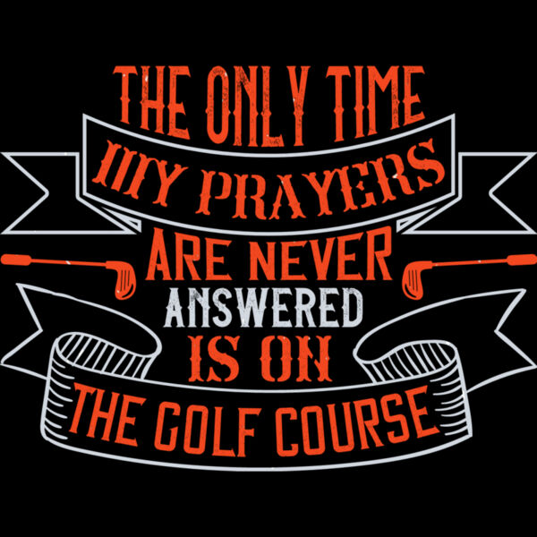 Prayers Answered Golf Quote Thumbnail
