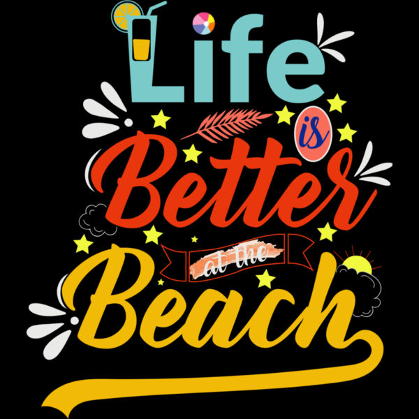 Life Is Better At The Beach Thumbnail