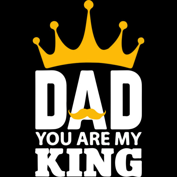 Dad you're my King Thumbnail