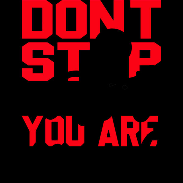 Don t Stop until You are proud Thumbnail